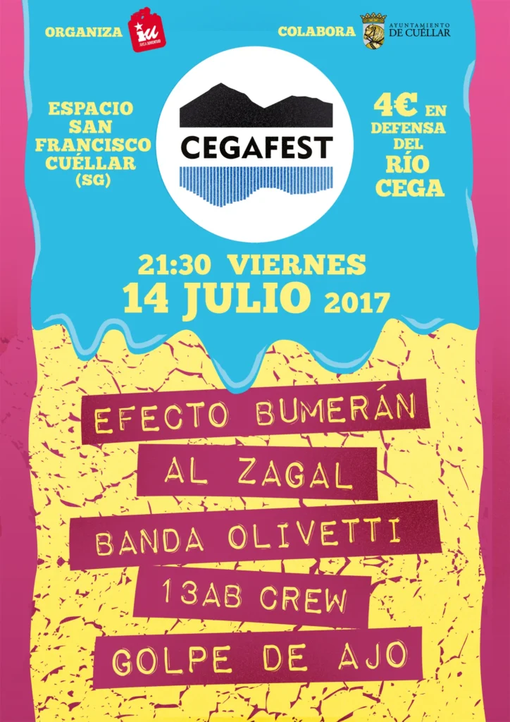 Cartel de los conciertos del Cegafest 2017 en el Espacio San Francisco de Cuéllar, con Efecto Bumerán, Al Zagal, Banda Olivetti, 13AB Crew y Golpe de Ajo