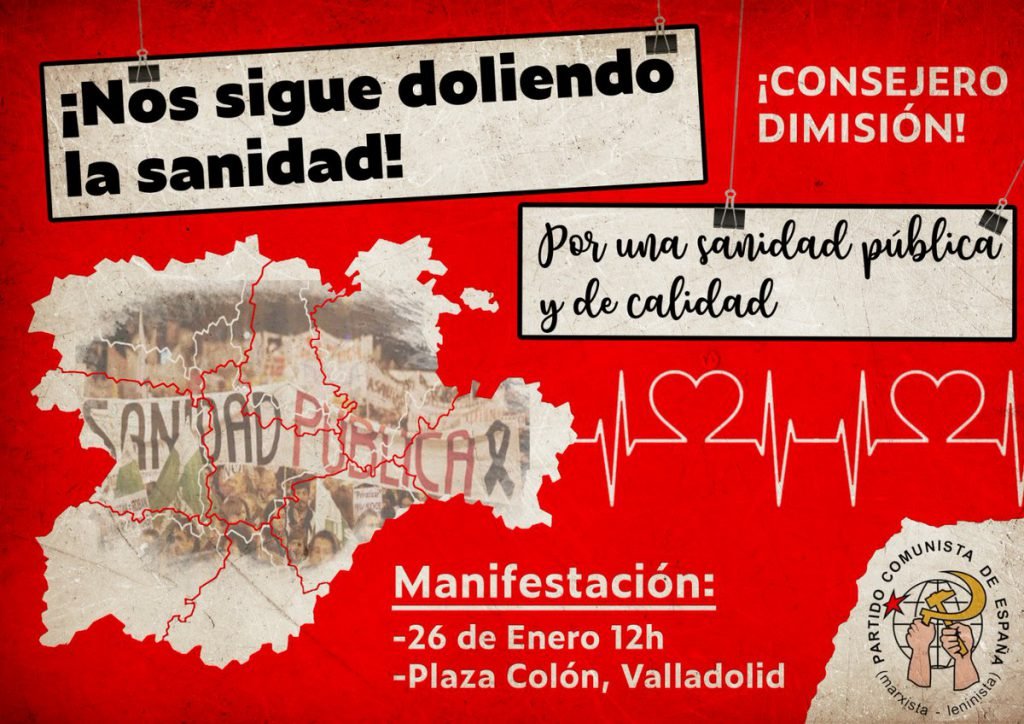 El Área de Salud de Izquierda Unida en Castilla y León anima a la población de la Comunidad a sumarse a la manifestación por la sanidad pública de la Comunidad que tendrá lugar el próximo sábado 26 de enero en Valladolid, convocada por las Plataformas por la Sanidad Pública de toda Castilla y León.